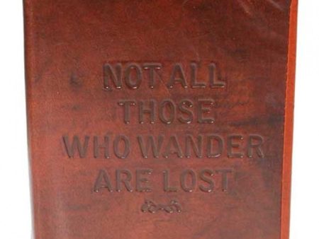 Not All Those Who Wander Are Lost Leather Journal Cheap